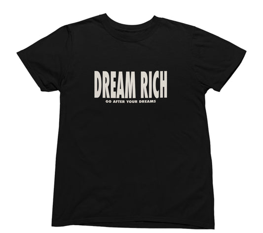 DREAM RICH - TEE ( BLACK )