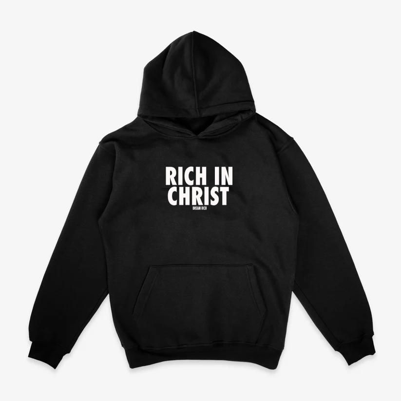 RICH IN CHRIST Hoodie – Faith-Based Streetwear for Believers